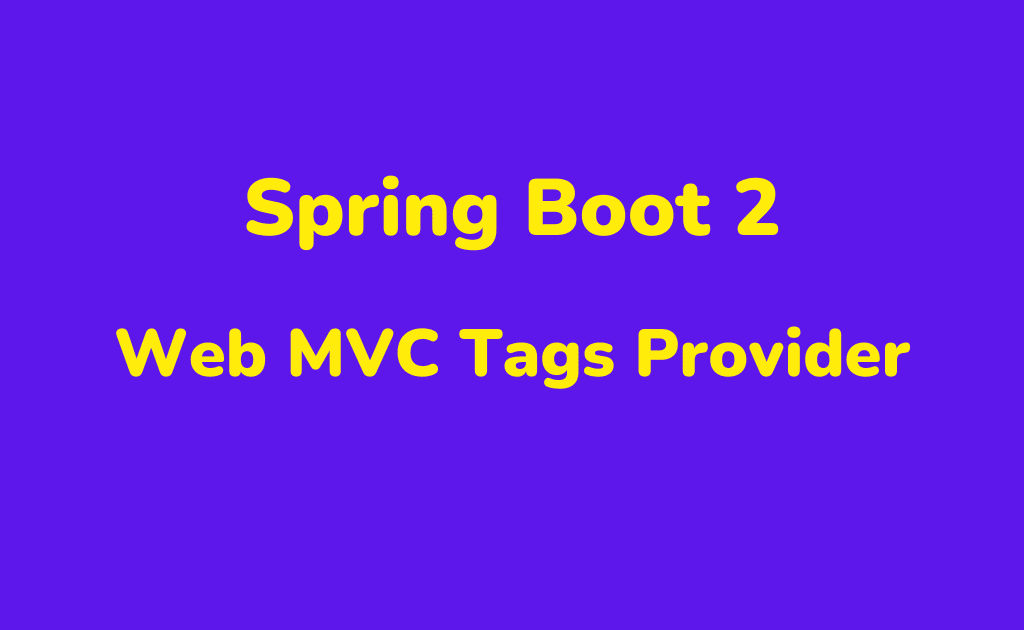 Spring Boot 2 Web MVC Tags Provider