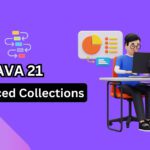 Sequenced Collections in Java 21