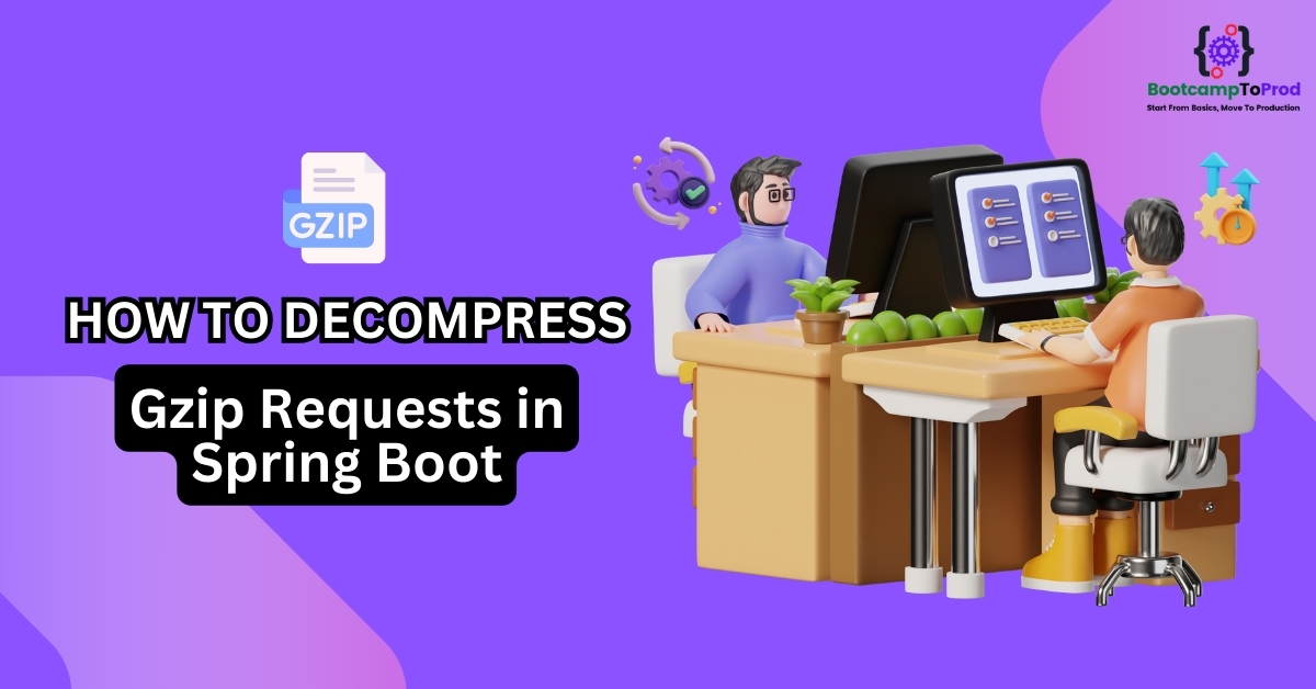 How to Decompress Gzip Requests in Spring Boot