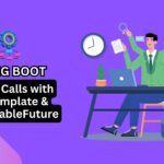 Spring Boot Parallel Calls with RestTemplate and CompletableFuture